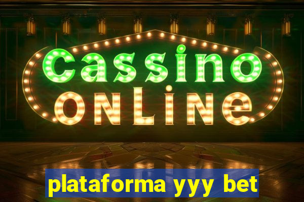 plataforma yyy bet